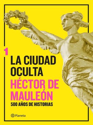 cover image of La ciudad oculta. Volumen 1